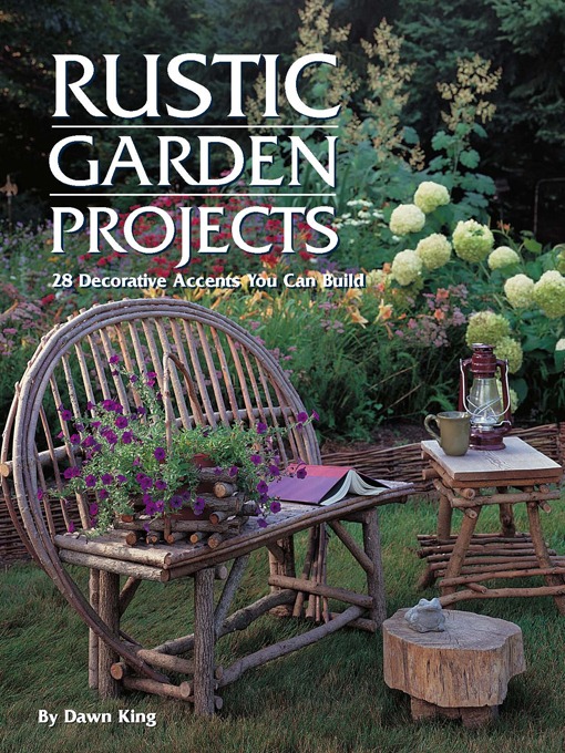 Title details for Rustic Garden Projects by Dawn King - Wait list